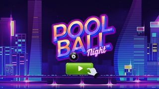Pool Ball Night - Screenshot 1