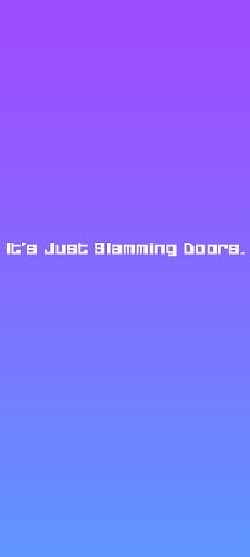 Door Slamming Simulator - Screenshot 2
