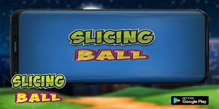 Slicing Ball - Screenshot 1