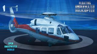 Floating Underwater Helicopter - Screenshot 1
