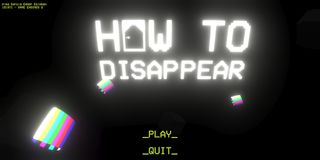 How to disappear - Screenshot 1