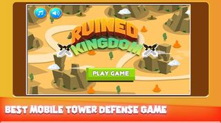 Ruined Kingdom - Tower Defence - Screenshot 2