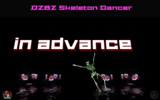 DZBZ Skeleton Dancer - Screenshot 2