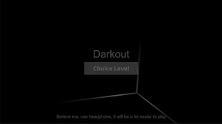 Darkout - Screenshot 1