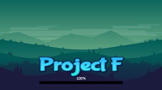 Project F - Screenshot 1