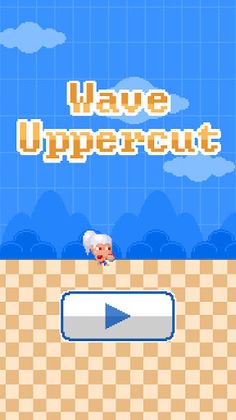 WAVE UPPERCUT (웨이브 어퍼컷) - Screenshot 1