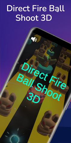 Direct Fire Ball Shoot 3D - Screenshot 1