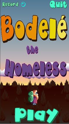 Bodele the Homeless - Screenshot 1