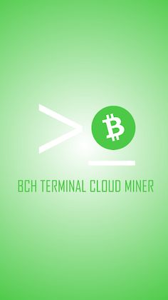 BCH TERMINAL CLOUD MINER - Screenshot 1