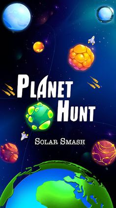 Planet Hunt Solar Smasher - Screenshot 1