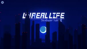 Unreal Life - Screenshot 1