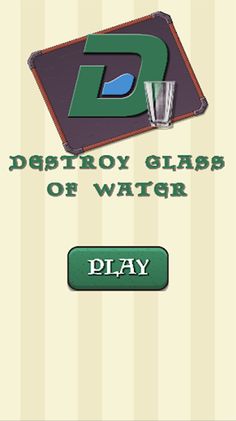 Destroy Glass Of Water - Screenshot 1