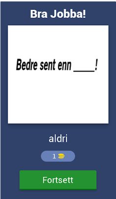 Fullfør ordtaket: Helt Norsk - Screenshot 2