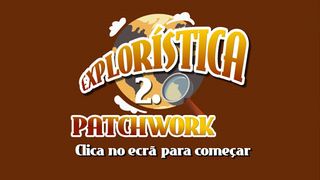 Explorística 2.0 - Patchwork - Screenshot 1