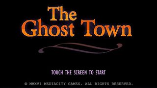 The Ghost Town - Screenshot 1