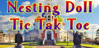 Nesting Doll Tic Tak Toe - Screenshot 1