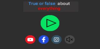 True or false about everything - Screenshot 1