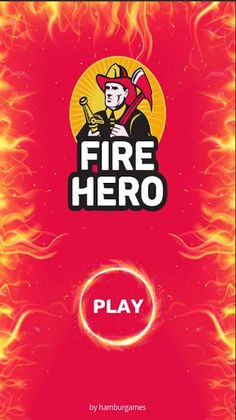 Fire Hero - Screenshot 1