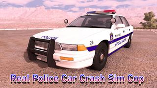 Real Police Car Crash Sim Cop - Screenshot 1