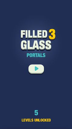 Filled Glass 3 Portals - Screenshot 1