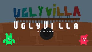 Uglyvilla - Screenshot 1