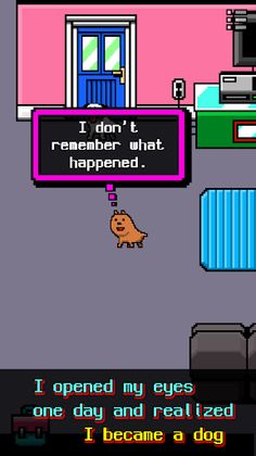 I became a Dog - Screenshot 1