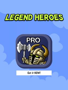 Legend Heroes: Pro - Screenshot 3