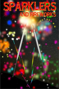 Sparklers and Fireworks - Screenshot 4