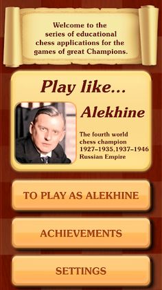 Chess legacy: Play like Alekhi - Screenshot 1