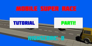 Mobile super race - Screenshot 1