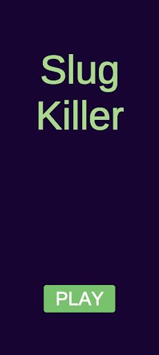 Slug Killer - Screenshot 1