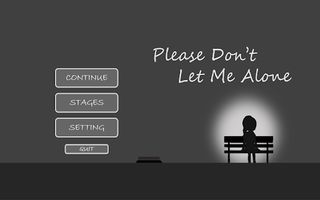 Please Don't Let Me Alone - Screenshot 1
