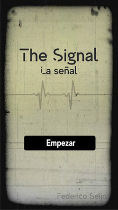 The Signal - Screenshot 1
