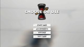 Choose Or Die! - Screenshot 2