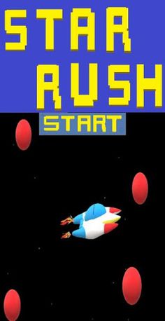 STAR RUSH - Screenshot 1