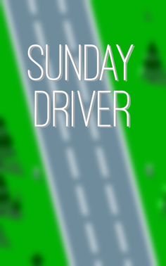 Sunday Driver - Screenshot 1