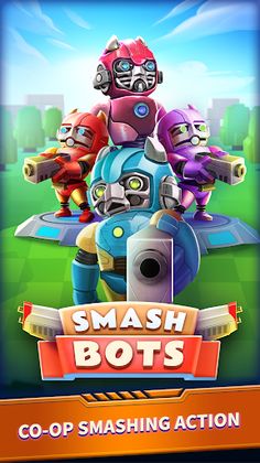 Smash Bots - Screenshot 1