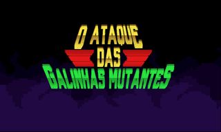 Ataque das Galinhas Mutantes - Screenshot 1