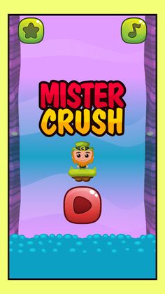 Mister Crush - Screenshot 1