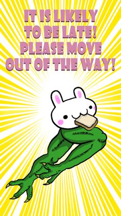 It's likely to be late! Please - Screenshot 1