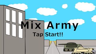 Mix Army - Screenshot 1