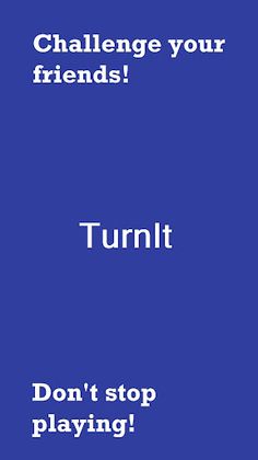 TurnIt - Turn it - Screenshot 1