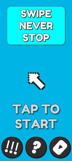 Swipe Never Stop - Screenshot 1