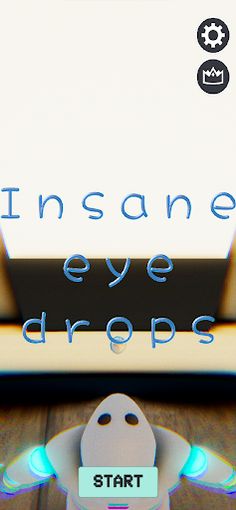 Insane eye drop - Screenshot 2