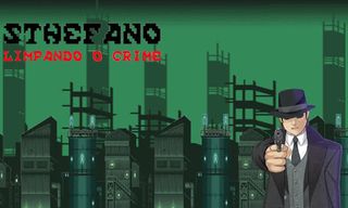 Sthefano Limpando o Crime - Screenshot 1