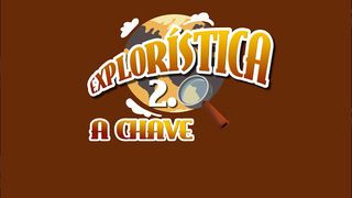 Explorística 2.0 - A Chave - Screenshot 1