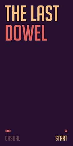 The Last Dowel - Screenshot 1