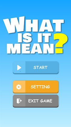 What Is It Mean? - Screenshot 1