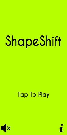 ShapeShift - Screenshot 1