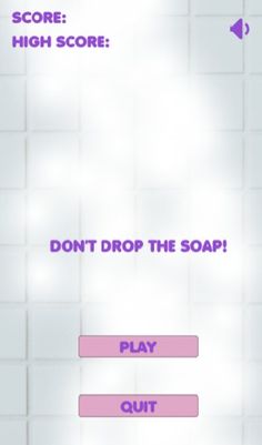 Don't Drop The Soap - Screenshot 1